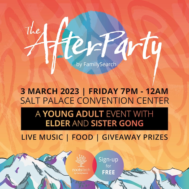 FamilySearch is planning a free “After-Party” for young adults during RootsTech on Friday, March 3, 2023.