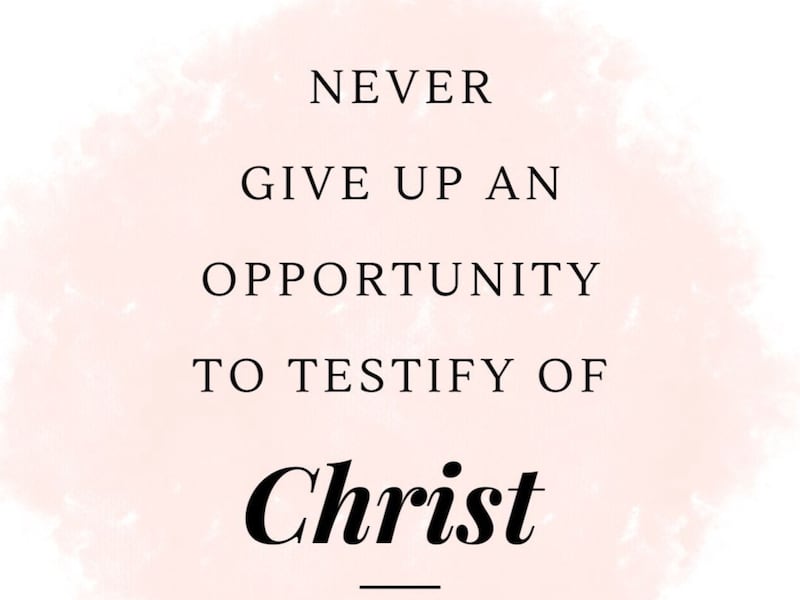 The words “Never give up an opportunity to testify of Christ” on President Bonnie H. Cordon’s social media accounts.